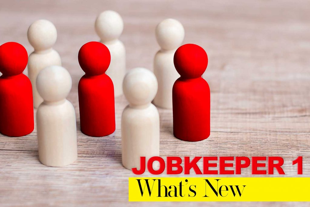 Great News! More Employees are eligible for JobKeeper now.